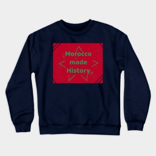 Morocco history Crewneck Sweatshirt